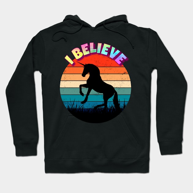 Unicorn I Believe Hoodie by RockReflections